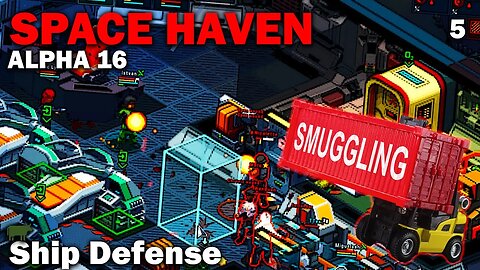 Ship Defense: Space Haven Alpha 16 (Brutal Difficulty) [S2 EP5]