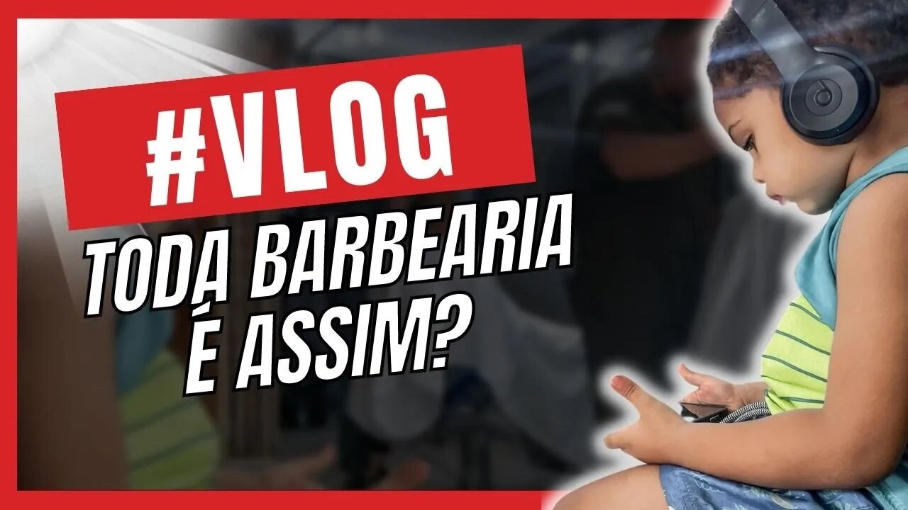 VLOG - DIA A DIA NA BARBEARIA CHEIA