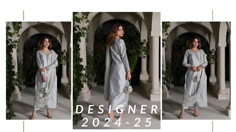 Elegance Redefined for Every Occasion 2024-25