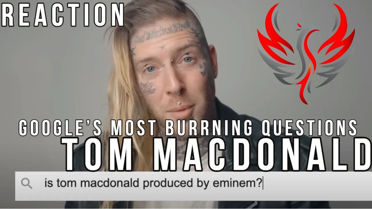 I react to Google's MOST BURNING Questions for Tom MacDonald