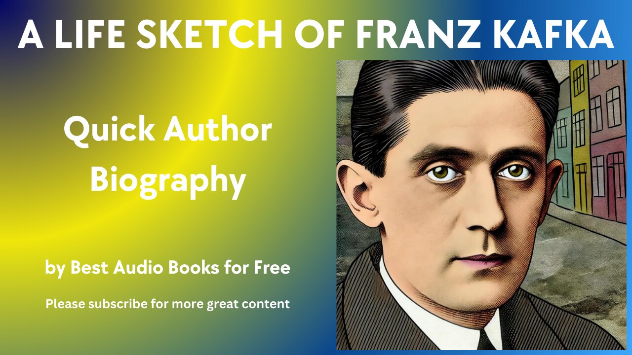 A Life Sketch and Quick Biography of Franz Kafka