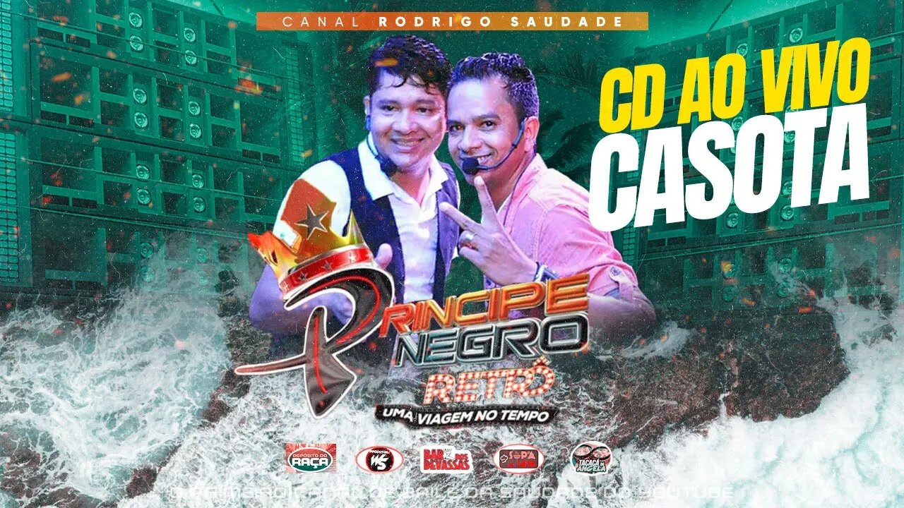 PRINCIPE EGRO RETRO AO VIVO NO CASOTA FILÉ