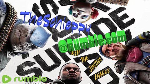 TheSchleppy joins THE SUICIDE SQWUAD!!! Rumble we back!!