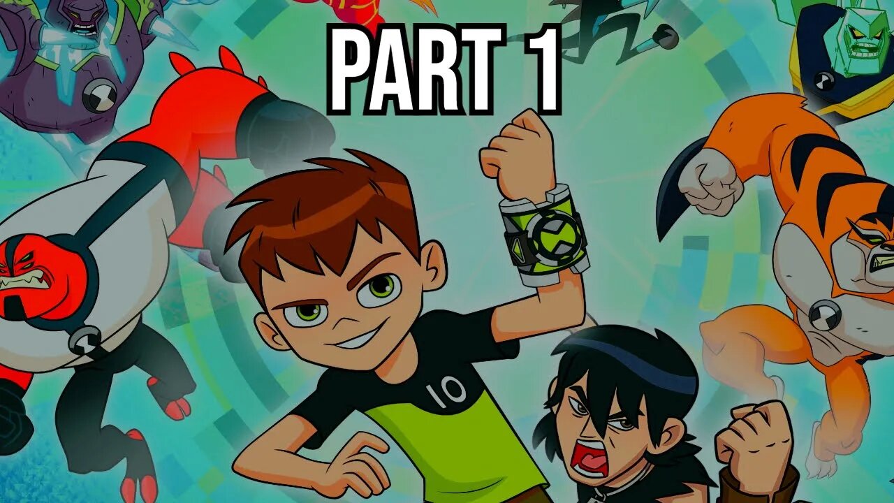 Ben 10: Power Trip - PART 1