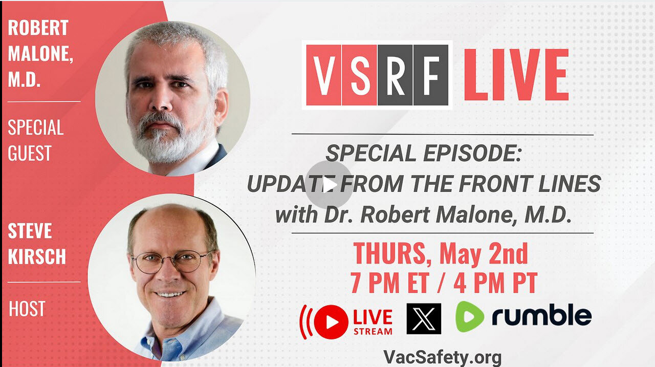 VSRF Live #125: SPECIAL GUEST EPISODE: Dr. Robert Malone