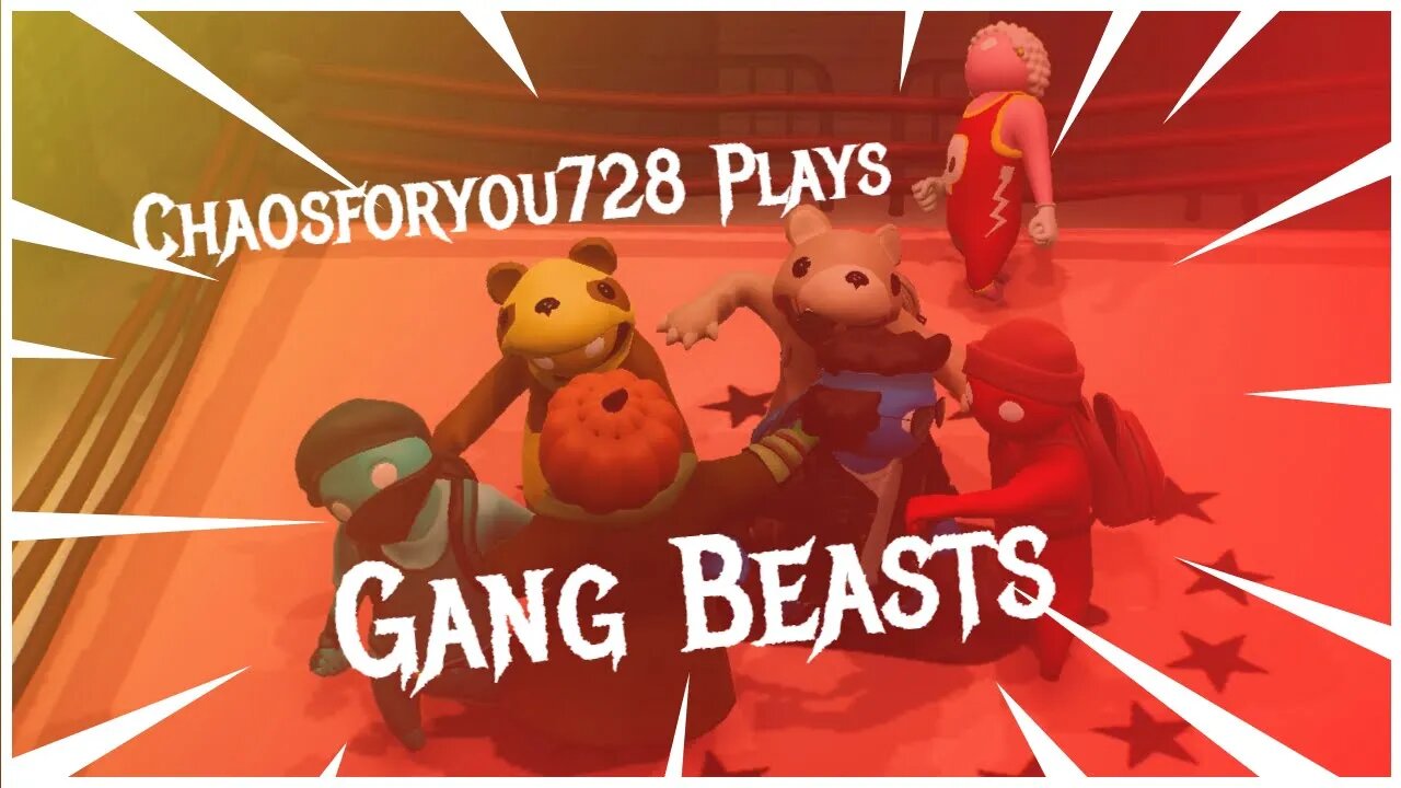 Lets Get Ready To RUMBLE in GANG BEASTS with @seriouslycast