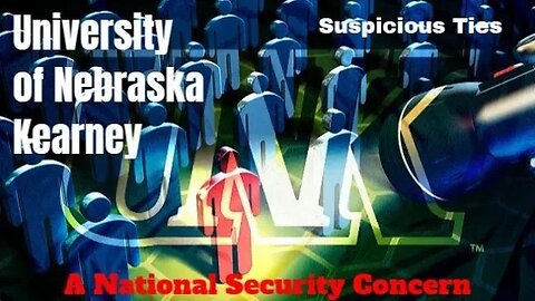 University of Nebraska-Kearney: A National Security Concern