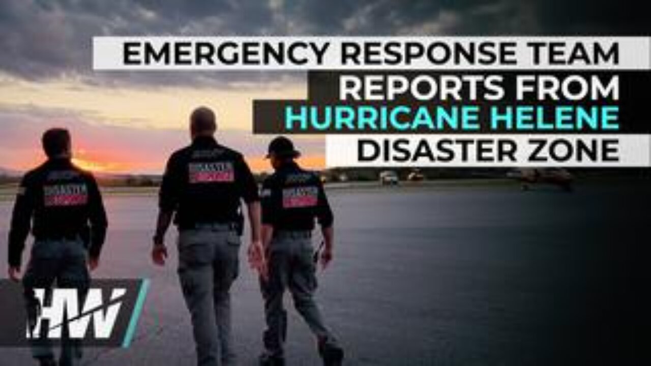 Emergency Response Team Reports from Hurricane Helene Disaster Zone