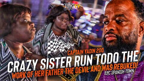 Crazy Sister bolt to do the work of her father, the Devil