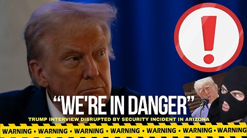 Trump Interview Disrupted by Security Incident in Arizona