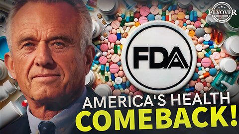 Fire Everyone at the FDA! America’s Health Comeback! - Dr. Troy Spurrill