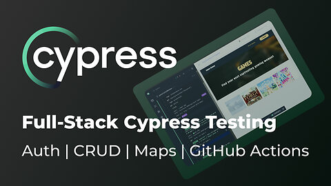 Learn Cypress Testing | E2E Test | Full-Stack App | Typescript | Auth Maps CRUD GitHub Actions
