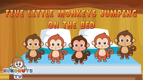 Five Little Monkeys Jumping on Bed Nursery Rhymes| KokonutzTV