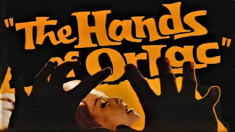 THE HANDS OF ORLAC 1960 Pianist Loses His Hands & Gets Those of a KIller FULL MOVIE HD & W/S