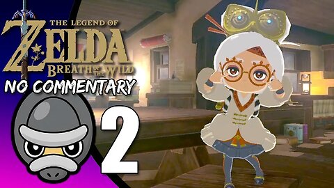Part 2 // [No Commentary] Zelda: Breath of the Wild - Switch Gameplay
