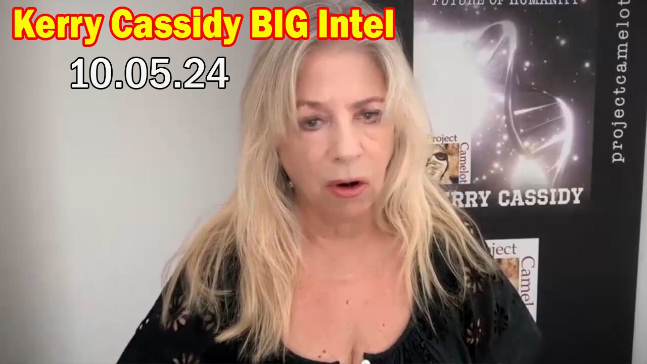 Kerry Cassidy BIG Intel Oct 5: "Weather War And The Big Picture"