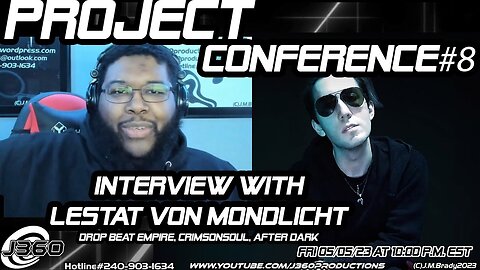 Project Conference#8: Interview with Lestat Von Mondlicht