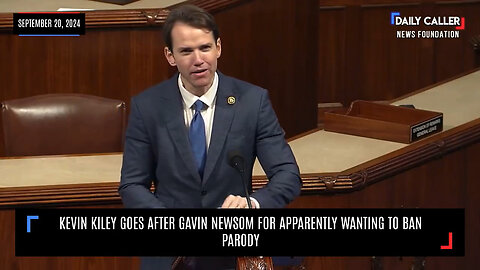 Kevin Kiley Goes After Gavin Newsom For Apparently Wanting To Ban Parody