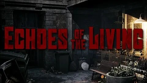 ECHOES Of The LIVING | PRIMEIRAS IMPRESSÕES & GAMEPLAY | JOGO INSPIRADO EM - RESIDENT EVIL