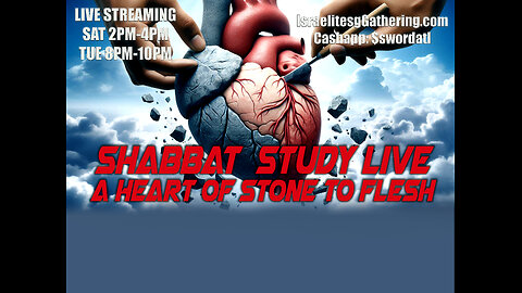 Heart of Stone To Flesh - Israelites Gathering Shabbat Study Live