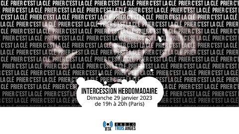 RTA - Temps d'intercession hebdomadaire