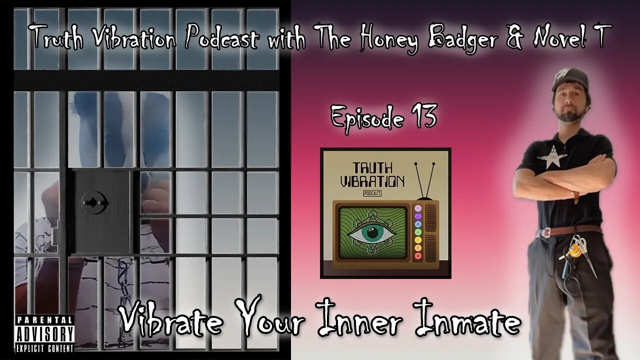 TVP E 13 S 1 'Re-upload' "Vibrate Your Inner Inmate Part 1" #Podcast #Comedy #musicvideo
