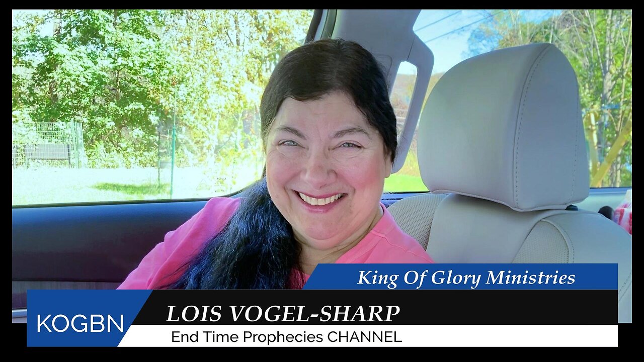 Prophecy - It's About What Is True 10-3-2024 Lois Vogel-Sharp