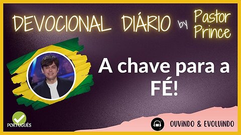 REVELADA A CHAVE PARA A FÉ! | Pastor Prince | DEVOCIONAL para meditação