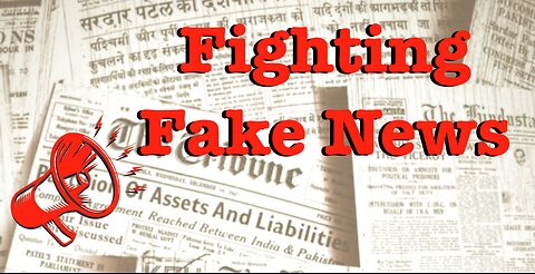 Fighting Fake News - ep 65