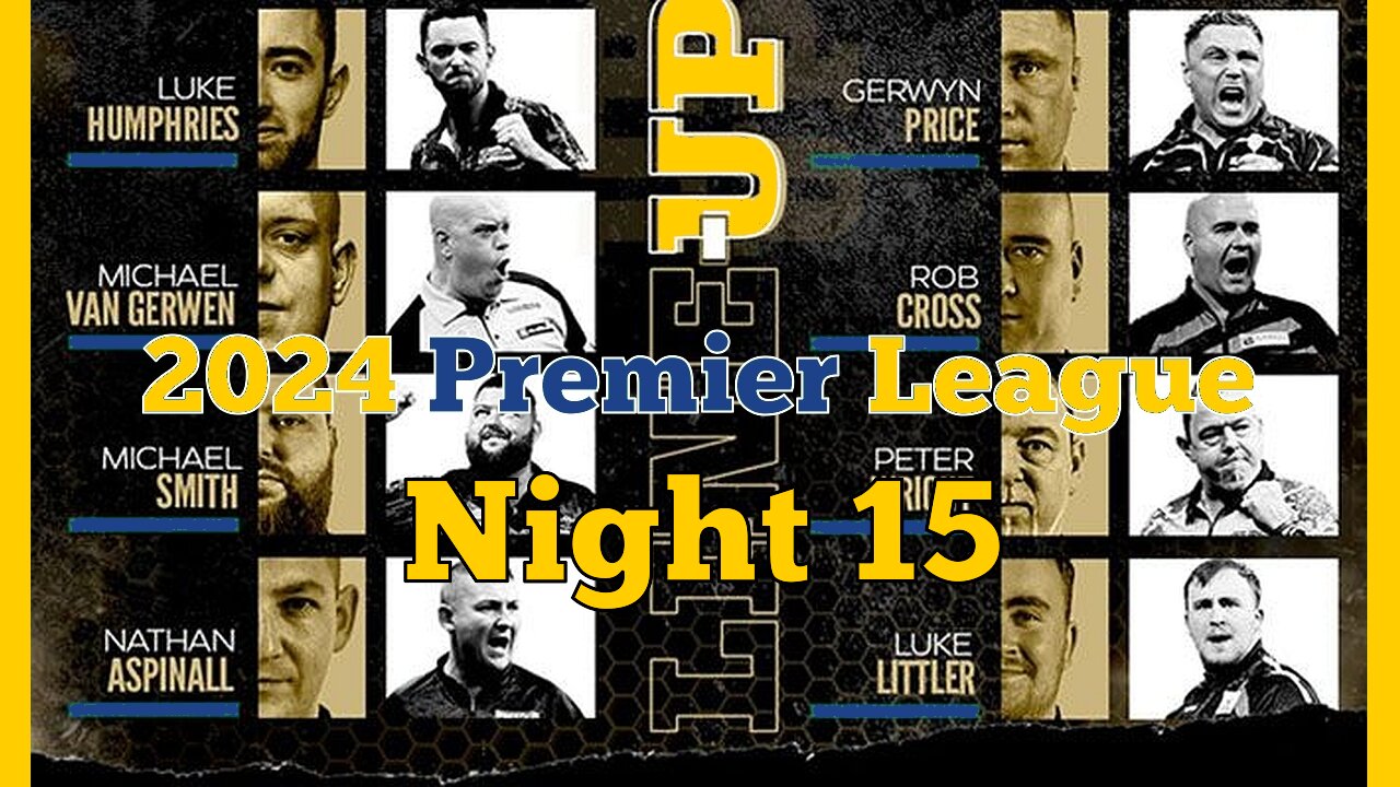 2024 Premier League Night 15 Littler v van Gerwen