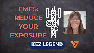 Wellness Superheroes | EMFs: Reduce Your Exposure | Kez Legend