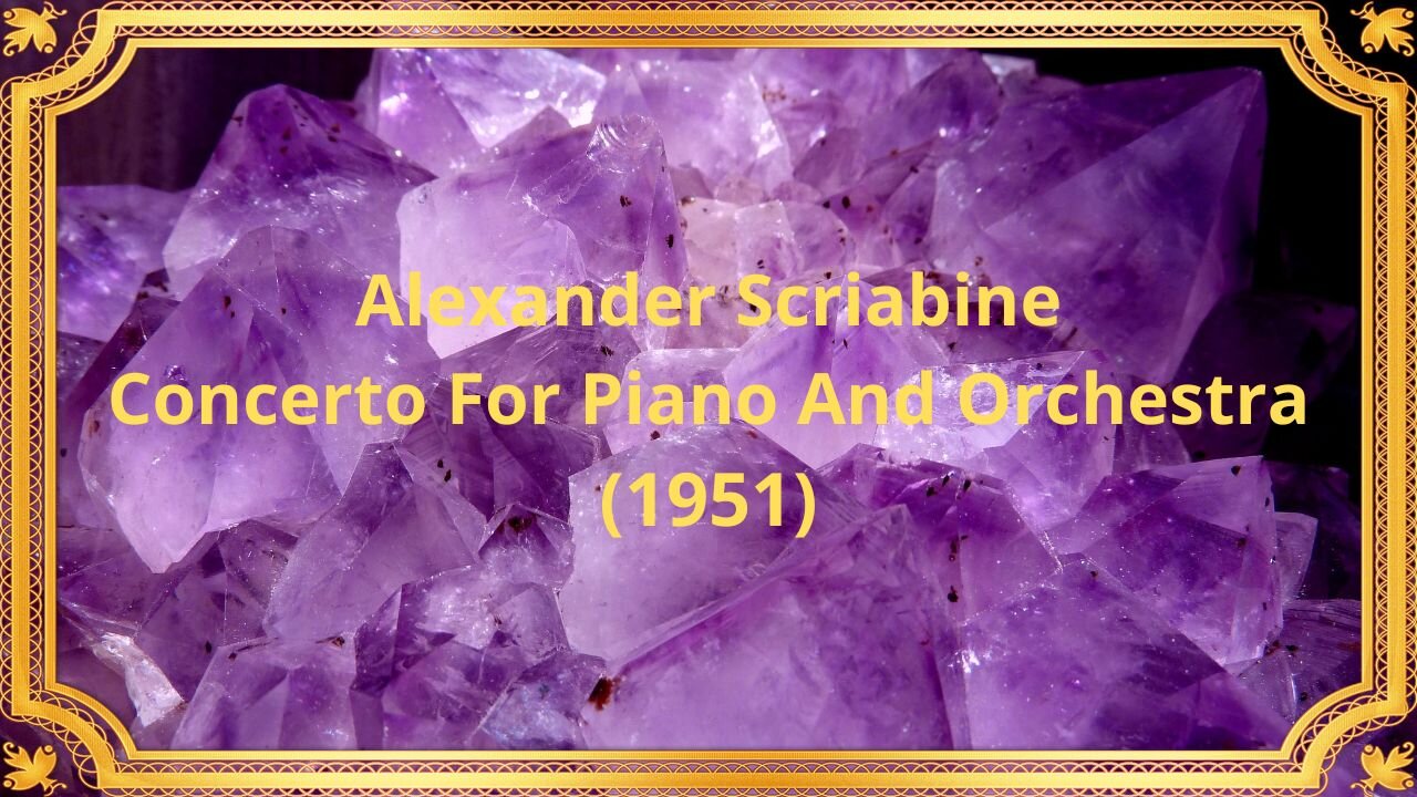 Alexander Scriabine Concerto For Piano And Orchestra (1951)