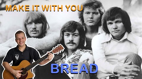 Como tocar MAKE IT WITH YOU (Bread) - Aula Completa + PDF