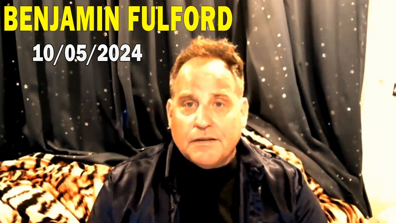 Benjamin Fulford Update Today October 5, 2024 - Benjamin Fulford Geopolitical Update