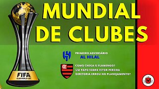 Flamengo conhece seu primeiro adversário no Mundial de Clubes