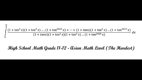 The Hardest High School Math by Trigonometric Substitution in Vietnam - Integral with long series