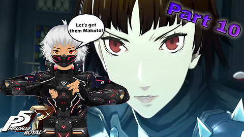 Makoto Awakens to her Persona, Johanna - Persona 5 Royal (Part 10)