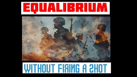 9/23/24: EQUALIBRIUM – WITHOUT FIRING A SHOT W/ DAVID KNIGHT
