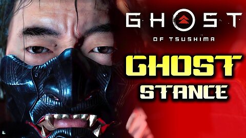 Ghost of Tsushima : Unlocking The Ghost Stance