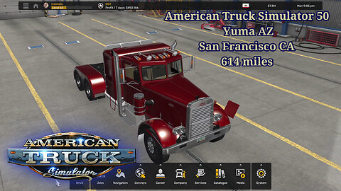 American Truck Simulator 50, Yuma AZ, San Francisco CA, 614 miles