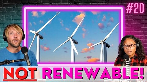 The Myths of GREEN Energy & its Impact on Whales, Weed & the Environment - NO ONE'S TALKING ABOUT IT