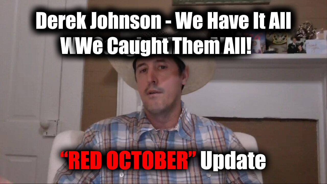 Derek Johnson "RED OCTOBER Update" - We Have It All! We Caught Them All