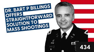 Dr. Bart P Billings Offers Straightforward Solution to Mass Shootings