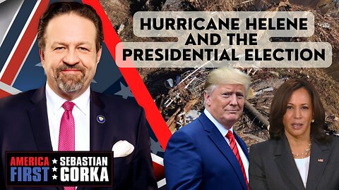 Hurricane Helene and the Presidential Election. James Womack on AMERICA First with Seb Gorka