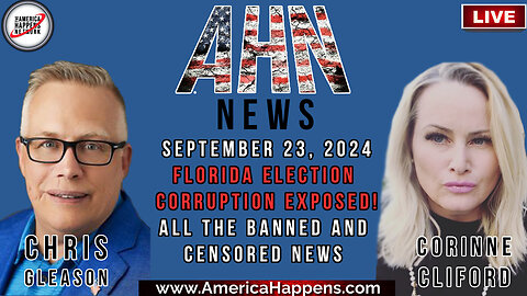 AHN News September 23, 2024 - Exposing Florida Election Fraud