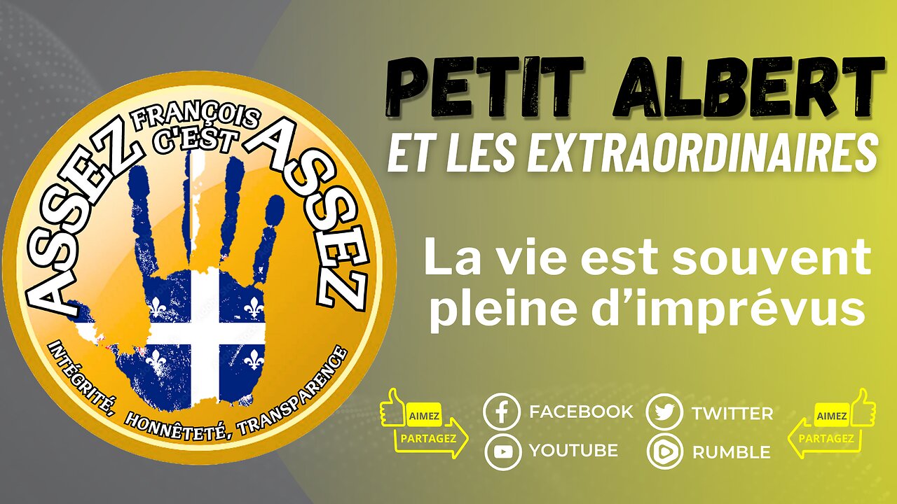 Petit Albert saison estivale épisode #19 - La vie est pleine d'impévus