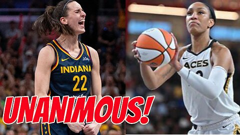 A'ja Wilson & Caitlin Clark UNANIMOUS Award Winners For MVP and Rookie Of The Year In The WNBA