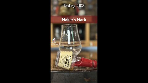 Taste of History review of Maker’s Mark.
