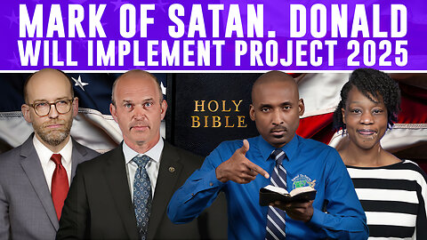 Mark of Satan Will Be Aggressively Enacted In US & World. Don Will Implement Project2025. Marie Dias