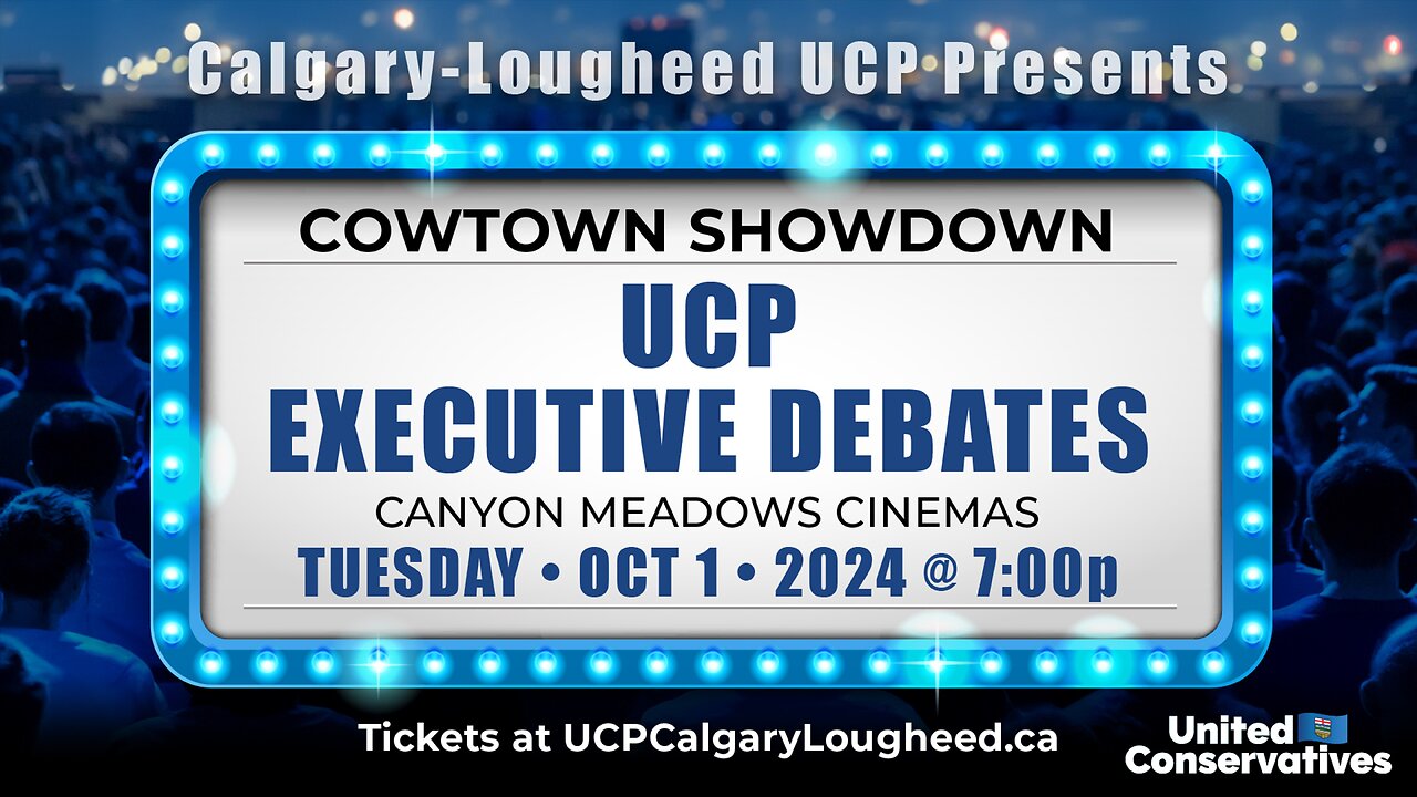 Cowtown Showdown 2024 - UCP Town Hall & Alberta Bill of Rights!